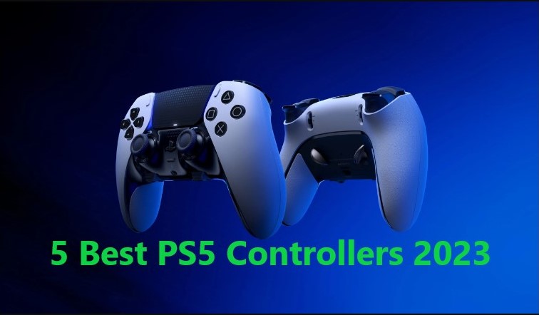 5 Best PS5 Controllers 2023