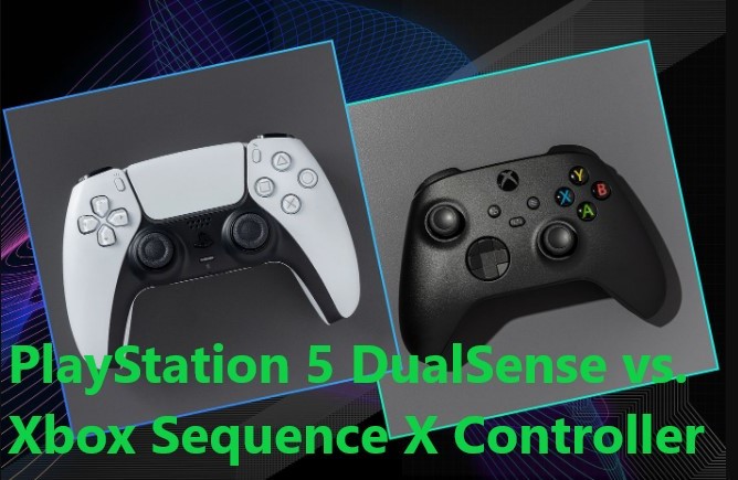 PlayStation 5 DualSense vs. Xbox Sequence X Controller